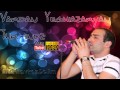 Vardan Yeghiazaryan - Tur Indz (NEW 2014)